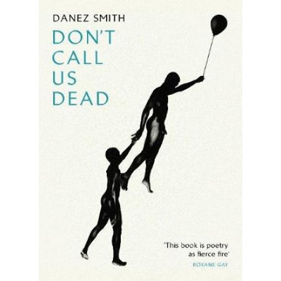 Dont Call Us Dead Smith Danez Author Paperback