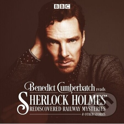 Benedict Cumberbatch Reads Sherlock Holmes' Rediscovered Railway Mysteries