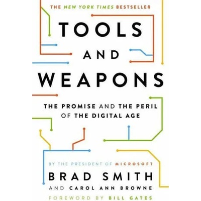 Tools and Weapons | Brad Smith, Carol Ann Browne