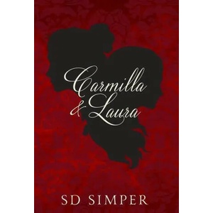 Carmilla and Laura (ISBN: 9781952349171)