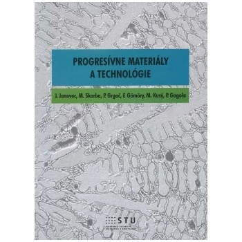 Progresívne materiály a technológie