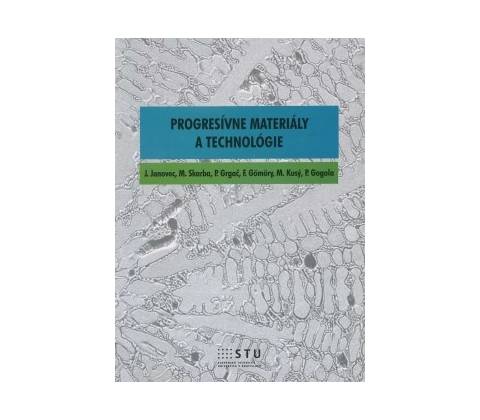 Progresívne materiály a technológie
