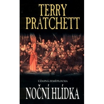 Noční hlídka - Terry Pratchett