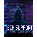 Tech Support Error Unknown