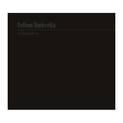 Yellow Umbrella - The Black Album CD – Hledejceny.cz