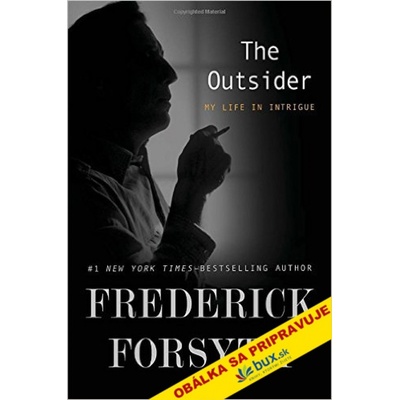 Frederick Forsyth - Outsider - Môj dobrodružný život