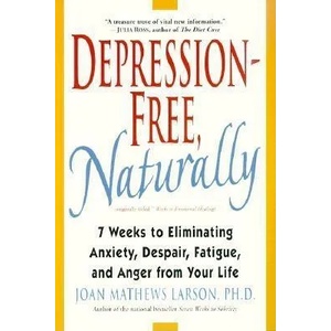 Depression-Free, Naturally | Joan Mathews Larson (ISBN: 9780345435170)