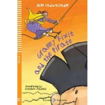 Granny Fixit and the Pirate | Jane Cadwallader