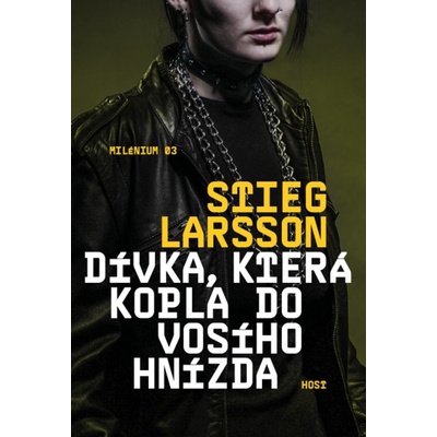 Dívka, která kopla do vosího hnízda. Milénium 3 - Stieg Larsson