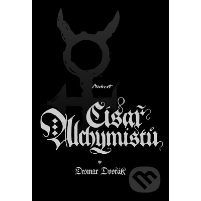 Císař alchymistů - Otomar Dvořák
