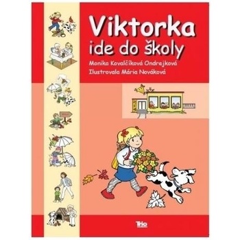 Viktorka ide do školy