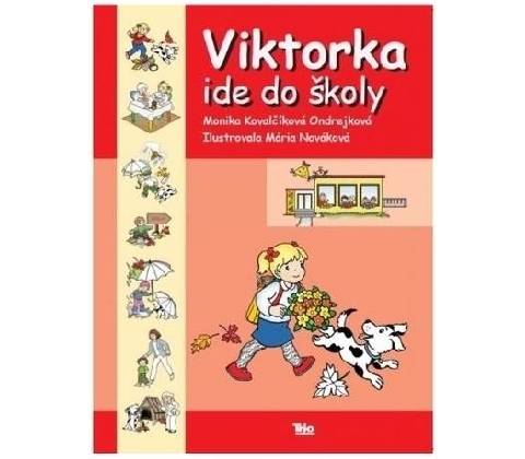 Viktorka ide do školy