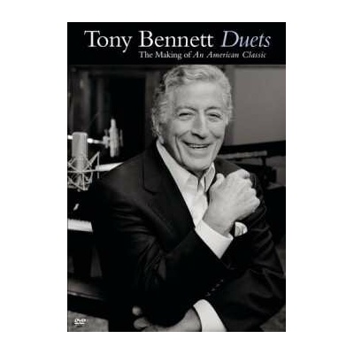 Tony Bennett: Duets The Making Of An American Classic DVD