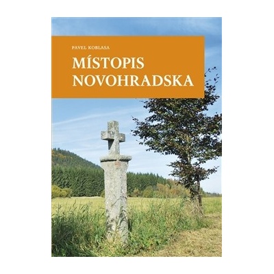 Místopis Novohradska - Koblasa Pavel