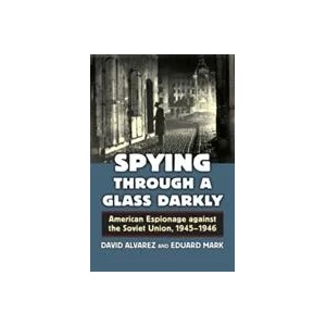 Spying through a Glass Darkly | David Alvarez, Eduard Mark (ISBN: 9780700621927)