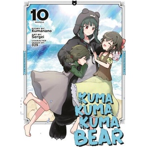 Kuma Kuma Kuma Bear (Manga) Vol. 10 (ISBN: 9798891602441)