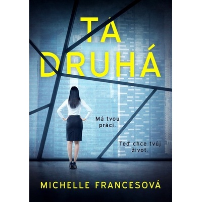 Ta druhá Michelle Francesová, Dina Podzimková, Mgr.
