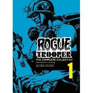 Rogue Trooper: The Complete Collection - Book 1 (ISBN: 9781837864652)