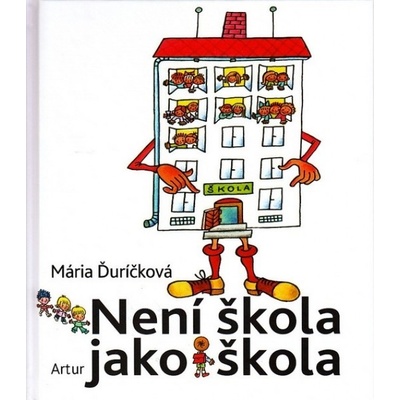 Není škola jako škola Mária Ďuríčková CZ
