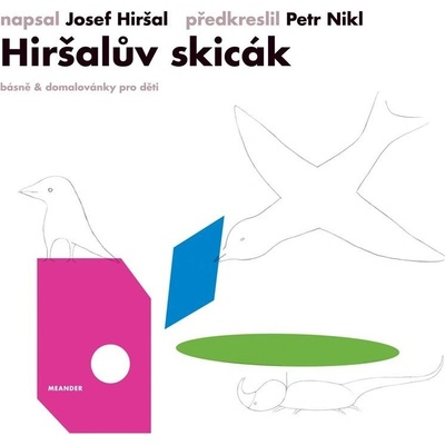 Hiršalův skicák - Petr Nikl, Josef Hiršal