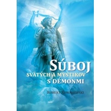 Súboj svätých a mystikov s démonmi - Robert Kowalewski