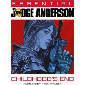 Essential Judge Anderson: Childhood's End | Dave Taylor, David Roach, Jake Lynch, Kev Walker (ISBN: 9781837865307)