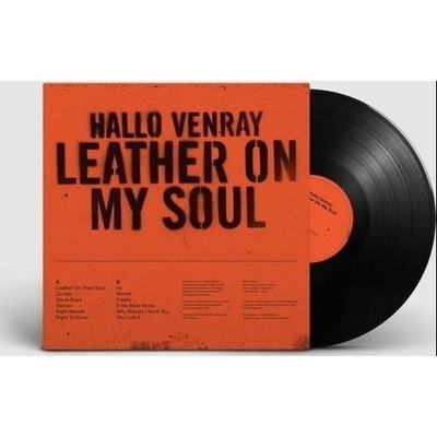 HALLO VENRAY - LEATHER ON MY SOUL LP