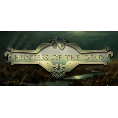 Игра Hunters of the Dead за PC Steam, Електронна доставка