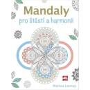 Mandaly pro štěstí a harmonii