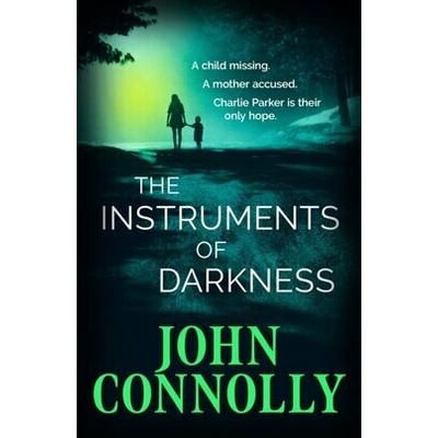 The Instruments of Darkness - John Connolly