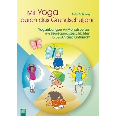 Mit Yoga durch das Grundschuljahr Proowsky PetraPaperback