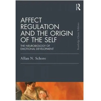 Image 1 of Affect Regulation and the Origin of the Self | Allan N Schore