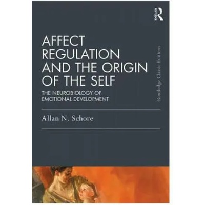 Affect Regulation and the Origin of the Self | Allan N Schore