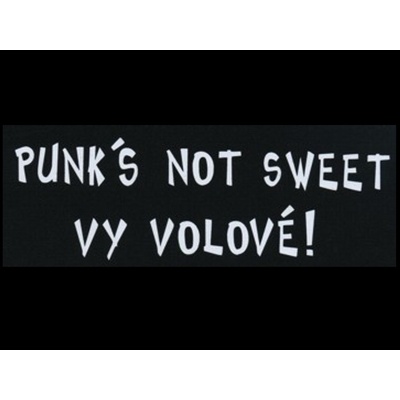 Nášivka PUNK´S NOT SWEET vy volové