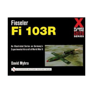 Fieseler Fi 103R | David Myhra (ISBN: 9780764313981)