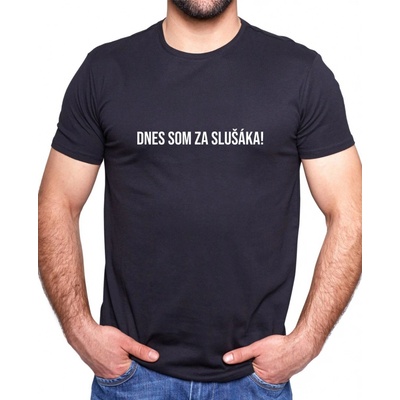 Coolsign tričko Dnes som za slušáka čierna
