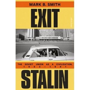 Exit Stalin | Mark B. Smith (2026)
