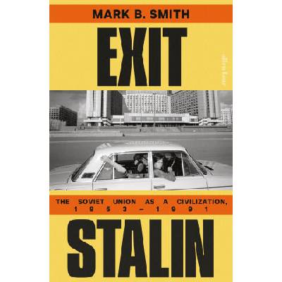 Exit Stalin | Mark B. Smith