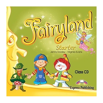 Fairyland: Starter - Class CD - Jenny Dooley, Virginia Evans