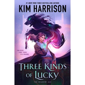 Three Kinds of Lucky | Harrison, Kim (ISBN: 9780593437476)