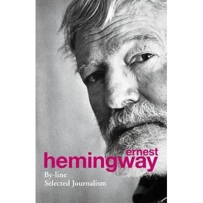 By Line - Ernest Hemingway