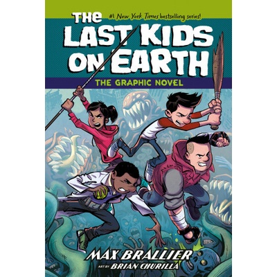 The Last Kids on Earth: The Graphic Novel Brian ChurillaBrožovaná