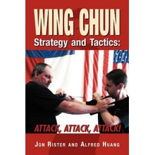 Wing Chun Strategy and Tactics