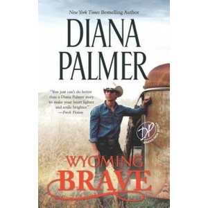 Wyoming Brave | Diana Palmer (ISBN: 9780373789948)