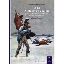 1812 Z Moskvy a v zajetí - Michal Šurgot