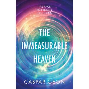 The Immeasurable Heaven | Geon, Caspar (ISBN: 9781837864737)