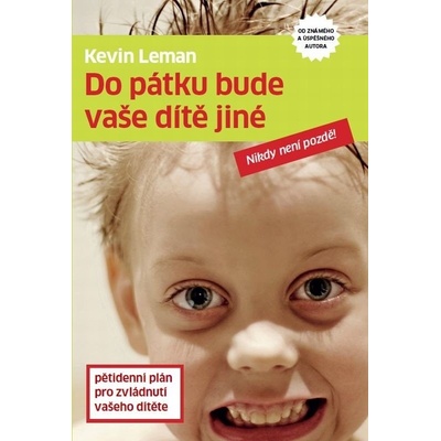 Do pátku bude vaše dítě jiné