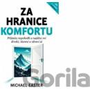 Za hranice komfortu