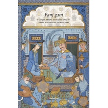 Panj ganj. I cinque tesori di Nezami Ganjavi della Fondazione Giorgio Cini