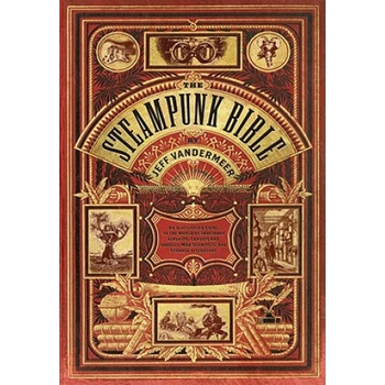 The Steampunk Bible